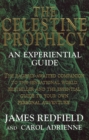 The Celestine Prophecy : An Experiential Guide - Book