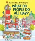 Richard Scarry's What Do People Do All Day? - Book