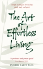 The Art Of Effortless Living - Book