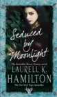 Seduced By Moonlight : (Merry Gentry 3) - Book