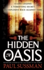 The Hidden Oasis : an action-packed, race-against-time archaeological adventure thriller you won’t be able to put down - Book