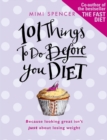 101 Things to Do Before You Diet - Book