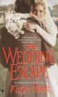 Wedding Escape - eBook