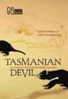 Tasmanian Devil : A Unique and Threatened Animal - Book