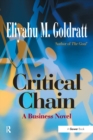 Critical Chain : A Business Novel - Book