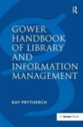 Gower Handbook of Library and Information Management - Book