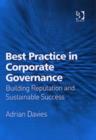 Best Practice in Corporate Governance : Building Reputation and Sustainable Success - Book