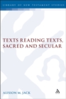 Texts Reading Texts, Sacred and Secular : Two Postmodern Perspectives - eBook