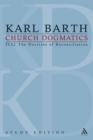 Church Dogmatics Study Edition 28 : The Doctrine of Reconciliation IV.3.2 A§ 70-71 - Book