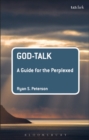 God-Talk: A Guide for the Perplexed - Book