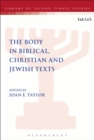 The Body in Biblical, Christian and Jewish Texts - eBook