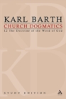 Church Dogmatics Study Edition 5 : The Doctrine of the Word of God I.2 A§ 19-21 - Book