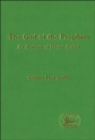 The God of the Prophets : An Analysis of Divine Action - eBook