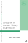 Jerusalem in Ancient History and Tradition - eBook