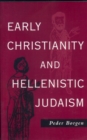 Early Christianity and Hellenistic Judaism - eBook