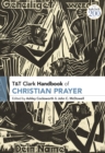 T&T Clark Handbook of Christian Prayer - Book