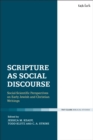 Scripture as Social Discourse : Social-Scientific Perspectives on Early Jewish and Christian Writings - Book