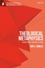 Theological Metaphysics : A Pentecostal Theology of Being - eBook