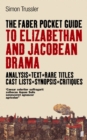 The Faber Pocket Guide to Elizabethan and Jacobean Drama - Book