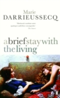 A Brief Stay with the Living - Book