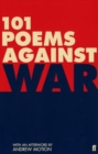 101 Poems Against War - Book