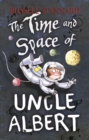 The Time and Space of Uncle Albert - Book