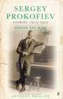 Sergey Prokofiev: Diaries 1915-1923 : Behind the Mask - Book