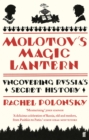 Molotov's Magic Lantern : A Journey in Russian History - Book