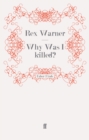 Why Was I Killed? - Book