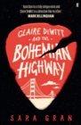 Claire DeWitt and the Bohemian Highway - Book