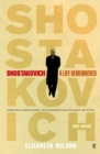 Shostakovich: A Life Remembered - eBook