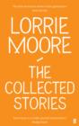 The Collected Stories of Lorrie Moore - eBook