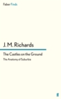 The Castles on the Ground : The Anatomy of Suburbia - Book