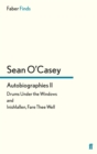 Autobiographies II : Drums Under the Windows and Inishfallen, Fare Thee Well - eBook