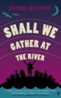 Shall We Gather at the River - Book