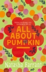 All About Pumpkin : Costa Award-Winning Author - eBook