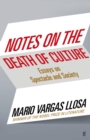 Notes on the Death of Culture : Essays on Spectacle and Society - eBook