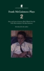 Frank McGuinness Plays 2 : Mary and Lizzie; Someone Who'Ll Watch Over Me; Dolly West's Kitchen; the Bird Sanctuary - eBook