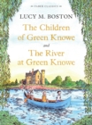 The Children of Green Knowe Collection - eBook