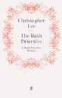 The Bath Detective : A Bath Detective Mystery - eBook
