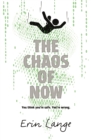 The Chaos of Now - eBook