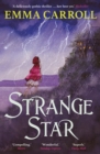 Strange Star : 'The Queen of Historical Fiction at her finest.' Guardian - Book