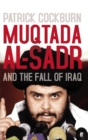 Muqtada al-Sadr and the Fall of Iraq - eBook