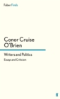 Writers and Politics : Essays and Criticism - eBook