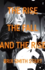 The Rise, The Fall, and The Rise - Book