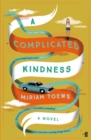 A Complicated Kindness - Book