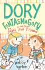 Dory Fantasmagory and the Real True Friend - Book
