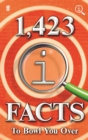 1,423 QI Facts to Bowl You Over - eBook