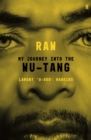 RAW : My Journey into the Wu-Tang - Book