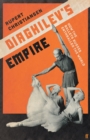 Diaghilev's Empire : How the Ballets Russes Enthralled the World - Book